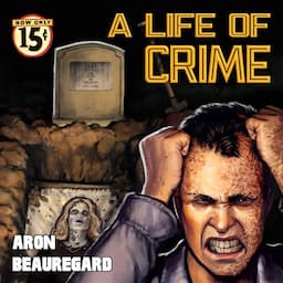 A Life of Crime