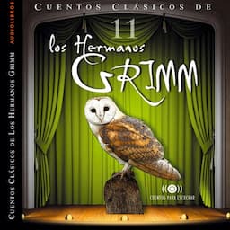 Cuentos de los Hermanos Grimm Vol.11