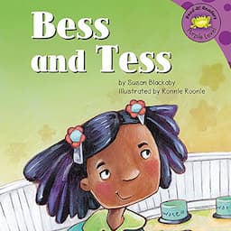 Bess and Tess