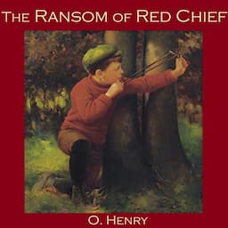 The Ransom of Red Chief