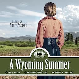 A Wyoming Summer