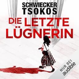 Die letzte L&uuml;gnerin