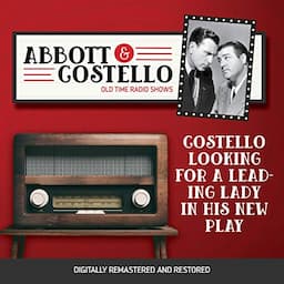 Abbott and Costello: Costello Looking for a Leading Lady in His New Play