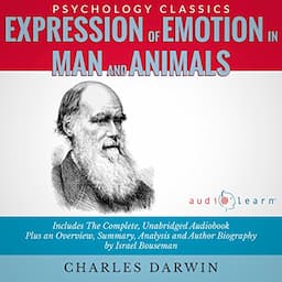 Expression of Emotion in Man and Animals