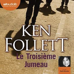 Le Troisi&egrave;me Jumeau