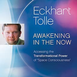 Awakening in the Now