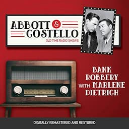 Abbott and Costello: Bank Robbery with Marlene Dietrich