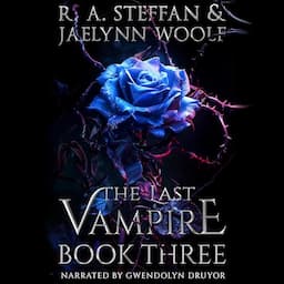 The Last Vampire: Book Three