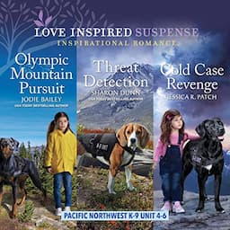 Pacific Northwest K-9 Unit, Books 4-6