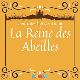 La Reine des Abeilles