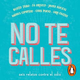 No te calles [Do Not Shut Up]