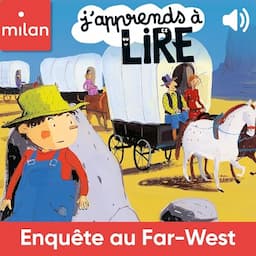 Enqu&ecirc;te sur la route du Far West