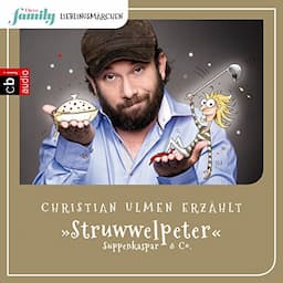 Eltern family Lieblingsm&auml;rchen &ndash; Struwwelpeter, Suppenkaspar &amp; Co.