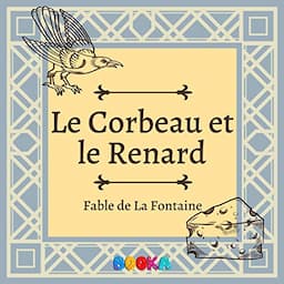 Le Corbeau et le Renard