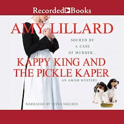 Kappy King and the Pickle Kaper