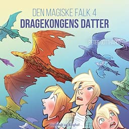 Den magiske falk 4: Dragekongens datter