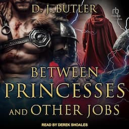 Between Princesses and Other Jobs