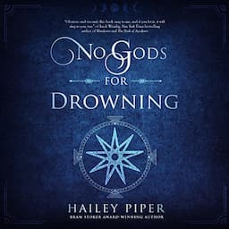 No Gods for Drowning