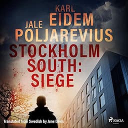 Stockholm South - Siege