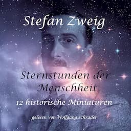 Sternstunden der Menschheit