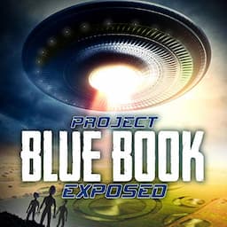 Project Blue Book Exposed