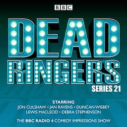 Dead Ringers: Series 21