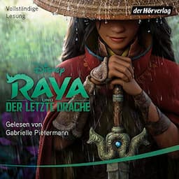 Raya und der letzte Drache