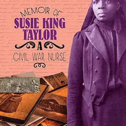 Memoir of Susie King Taylor