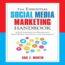 The Essential Social Media Marketing Handbook