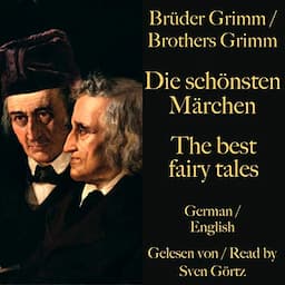 Die sch&ouml;nsten M&auml;rchen der Br&uuml;der Grimm / The best fairy tales of the Brothers Grimm