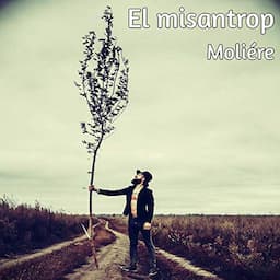 El misantrop [Misanthrop] (Audiolibro en Catal&aacute;n)