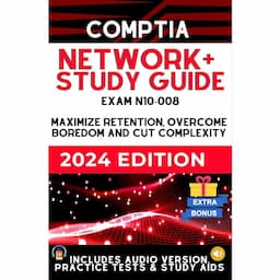 CompTIA Network+ N-10-008 Study Guide