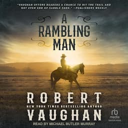 A Rambling Man