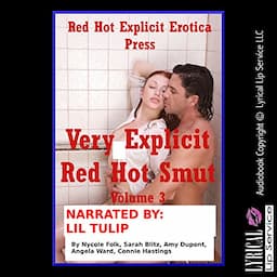 Very Explicit Red Hot Smut, Book 3: Five Explicit Erotica Stories