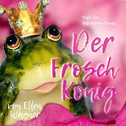 Der Froschk&ouml;nig