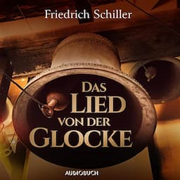 Das Lied von der Glocke