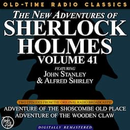 The New Adventures of Sherlock Holmes, Volume 41; Episodes 1 and 2