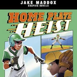 Home Plate Heist