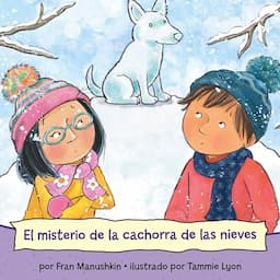 El misterio de la cachorra de las nieves [The Mystery of the Snow Puppy]