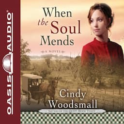 When the Soul Mends