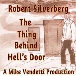 The Thing Behind Hell's Door