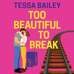 Too Beautiful to Break