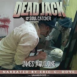 Dead Jack and the Soul Catcher