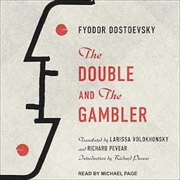 The Double and The Gambler