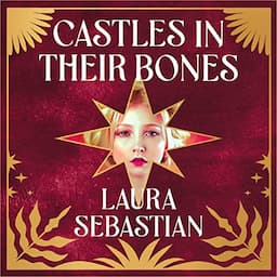 Castles in Their Bones