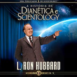 A Hist&oacute;ria de Dian&eacute;tica e Scientology