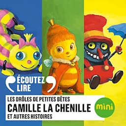 Camille la chenille et 5 autres histoires