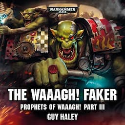 The Waaagh! Faker