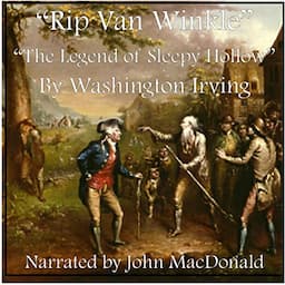 Rip Van Winkle and The Legend of Sleepy Hollow