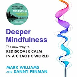 Deeper Mindfulness